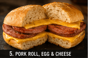 Pork Roll, Egg & Cheese